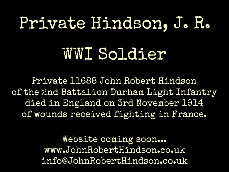 Private 11688 John Robert HINDSON, 2nd Battalion, Durham Light Infantry, Soldier, WWI